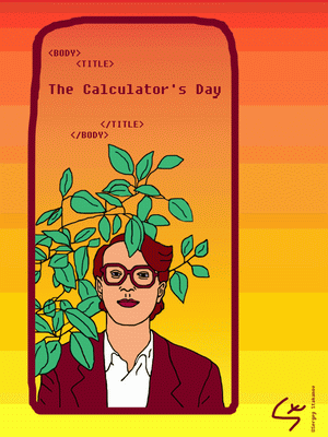 The Calculator`s day